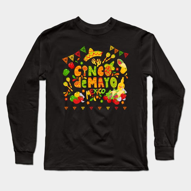 Cinco de Mayo Mexican Fiesta Long Sleeve T-Shirt by BadDesignCo